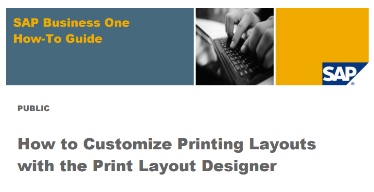 Customize Printing Layouts in SAP Business One